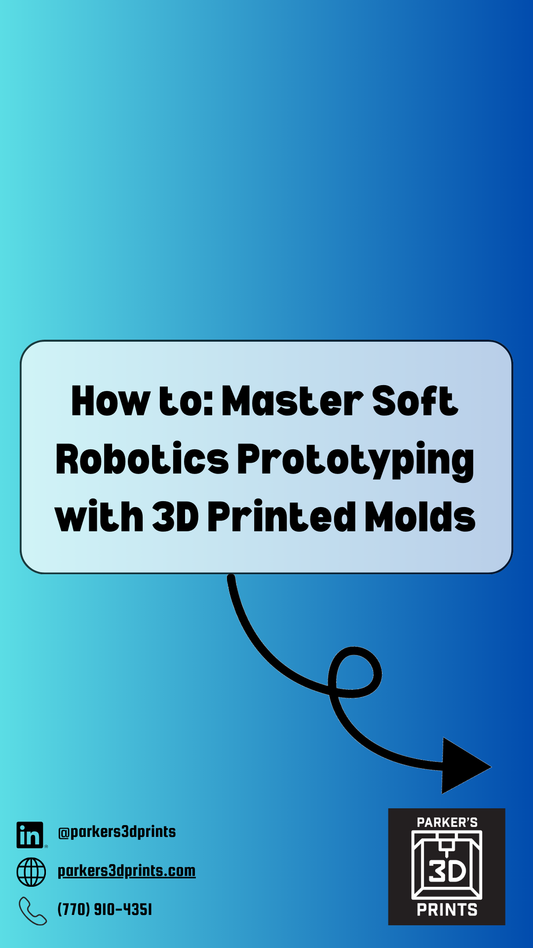 How to Master Soft Robotics Prototyping with 3D Printed Molds